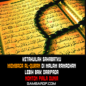 membaca al-quran lebih baik dari nonton piala dunia