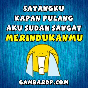 gambar dp bbm kapan pulang